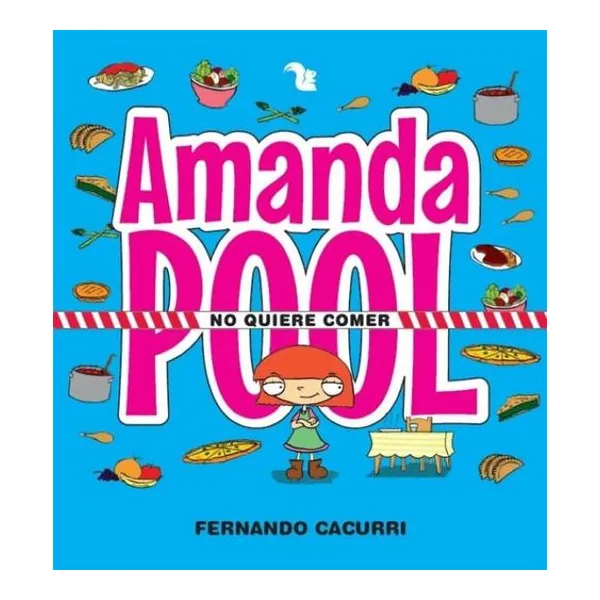 Amanda pool no quiere comer