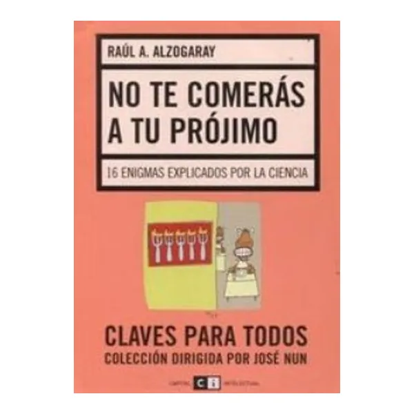 No te comeras a tu projimo -16 enigmas explicados