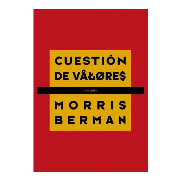 Cuestion de valores - morris berman