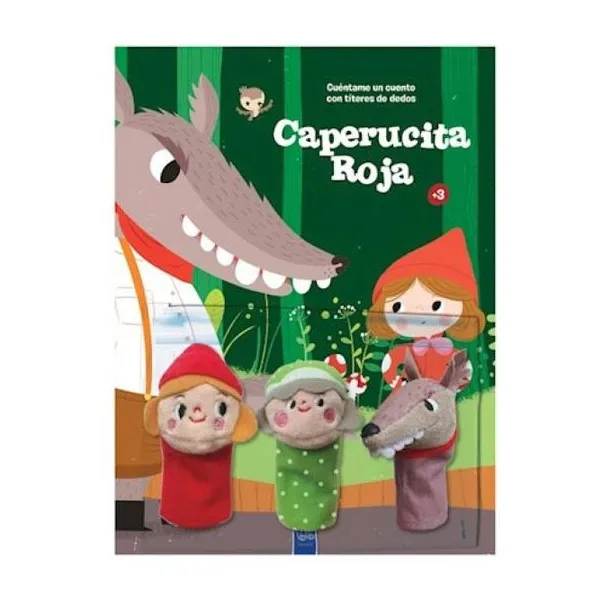 Cuéntame un cuento con títeres de dedo: caperucita roja