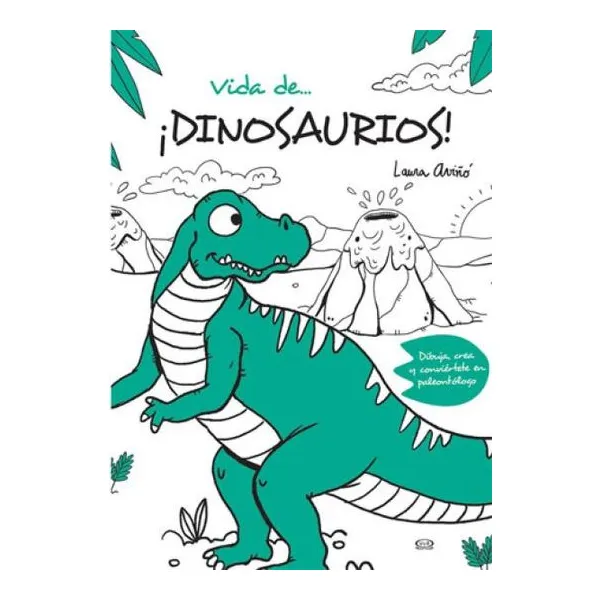 Vida de… ¡dinosaurios!