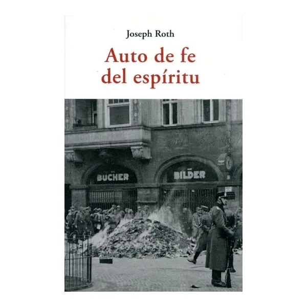 Auto de fe del espiritu - joseph roth