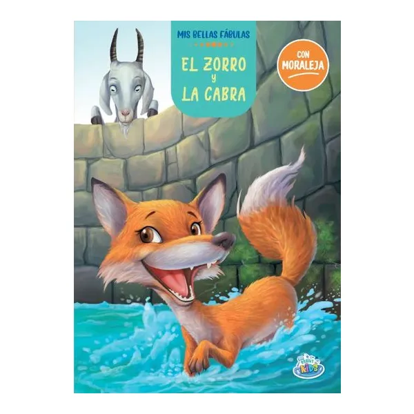 Zorro y la cabra, el. mis bellas fabulas