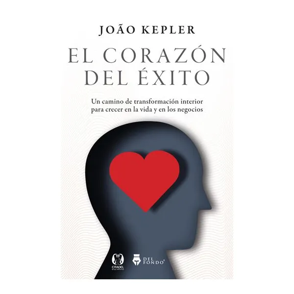 El corazón del Éxito - joao kepler