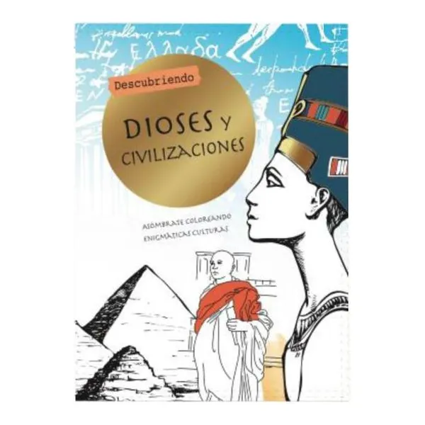 Dioses y civilizaciones