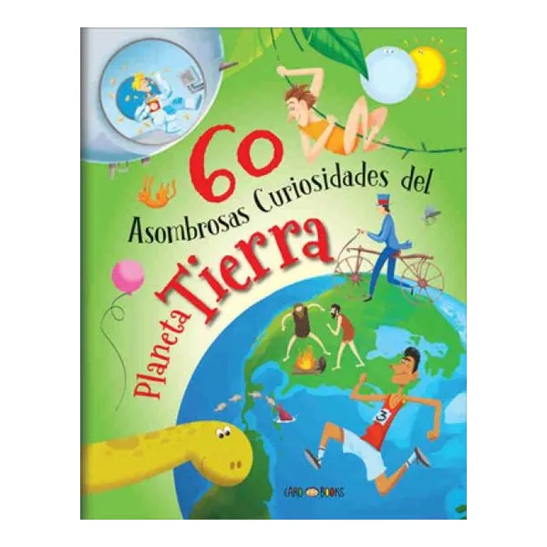 60 asombrosas curiosidades del planeta tierra