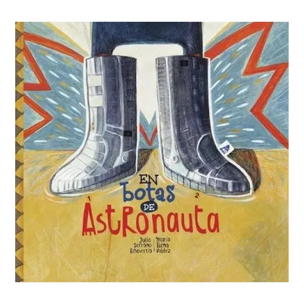 En botas de astronauta