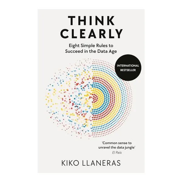 Think clearly - kiko llaneras