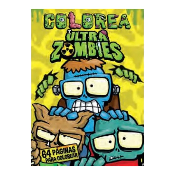 Ultra zombies a colorear amarillo! 64 pág.