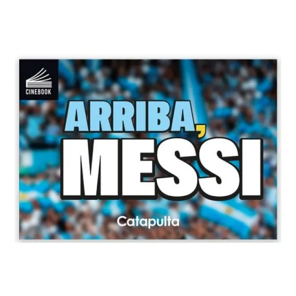 Arriba, messi