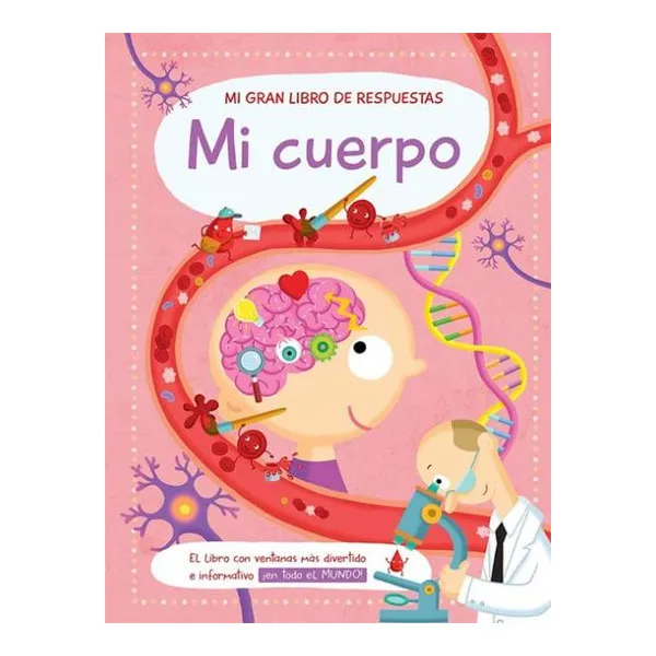 Mi gran libro de respuestas: mi cuerpo
