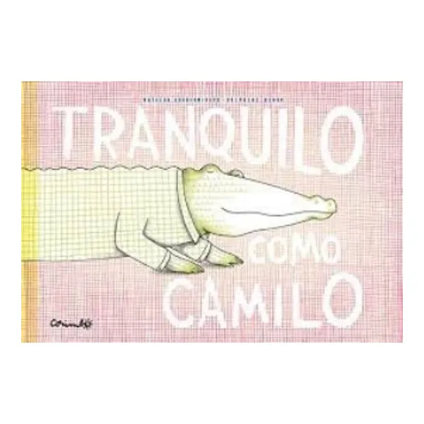 Tranquilo como camilo