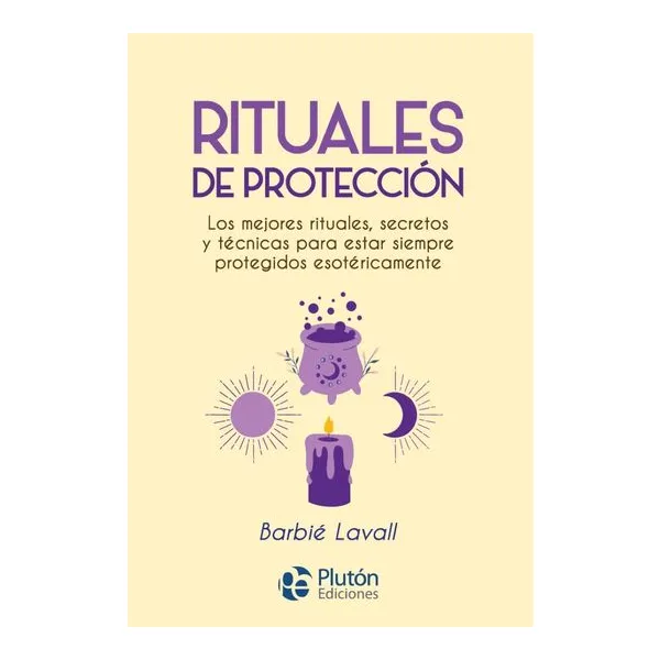 Rituales de proteccion - Barbie lavall
