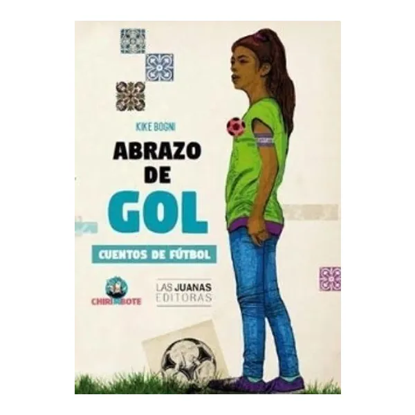 Abrazo de gol -chirimbote-