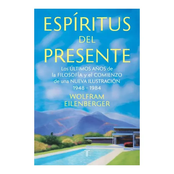 Espiritus del presente - wolfram eilenberger