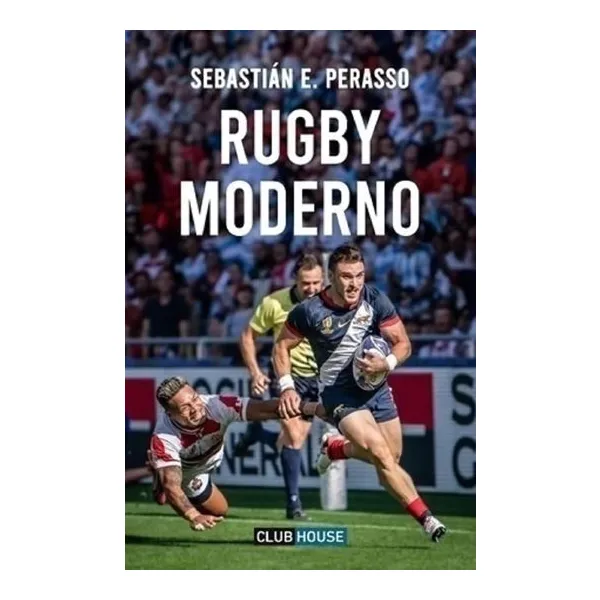 Rugby moderno - sebastian e. perasso