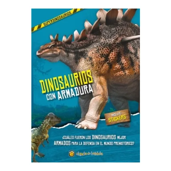 Dinosaurios con armadura. col.superdinosaurios