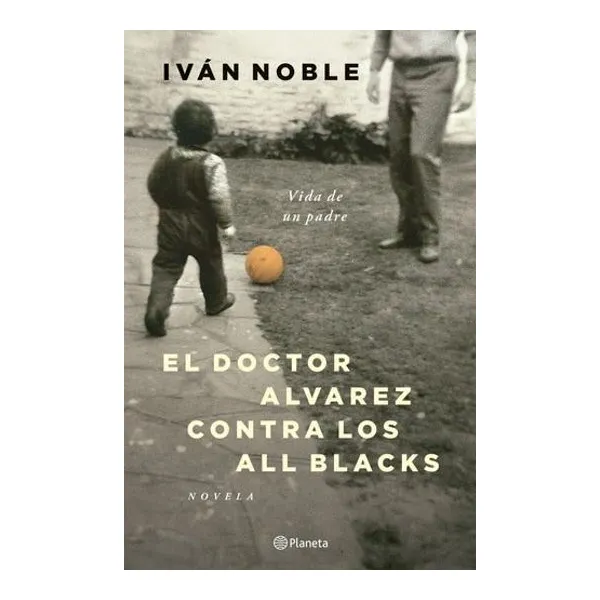Doctor alvarez contra los all blacks, el