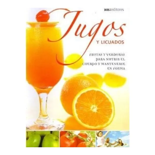 Jugos y licuados cod.97491 -dos editores-