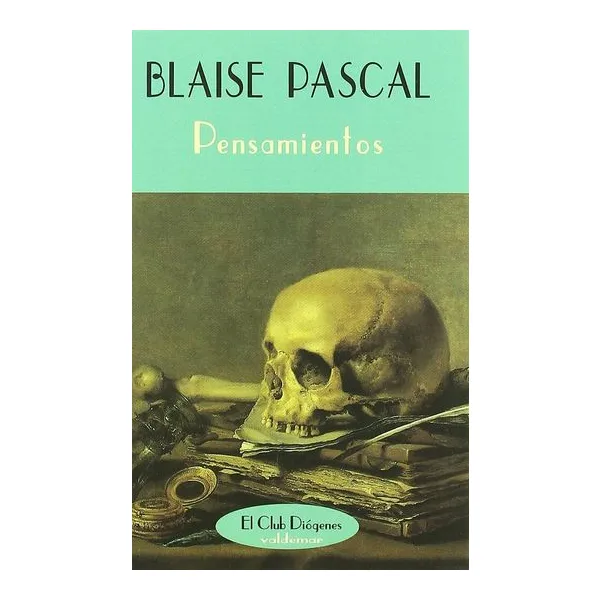 Pensamientos - blaise pascal