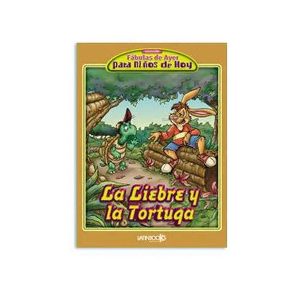 Libro fabulas de ayer: la liebre y la tortuga 27.5x37 cm latinbooks