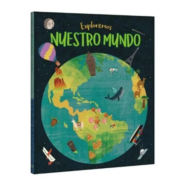 Exploremos nuestro mundo tapa dura/23x29 cm/48 páginas