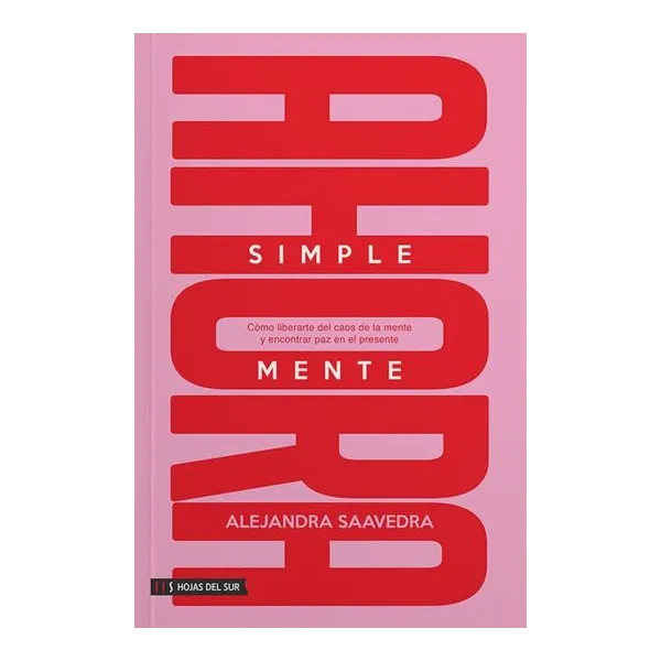 Simplemente ahora - alejandra saavedra