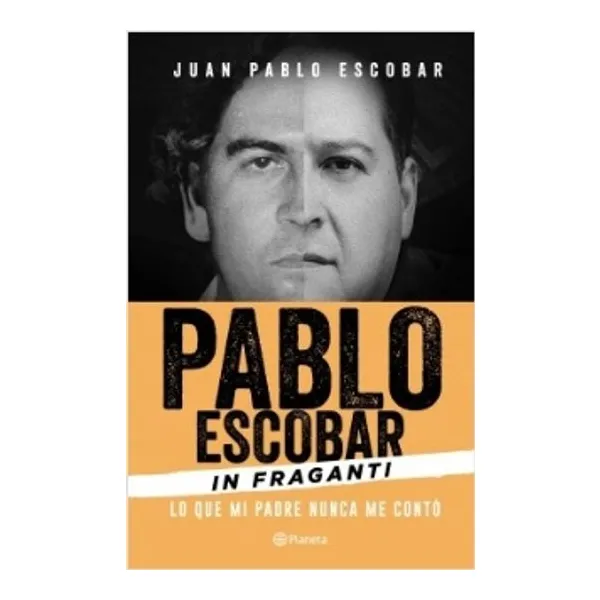 Pablo escobar in fraganti