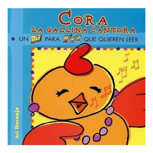 Cora la gallina cantora