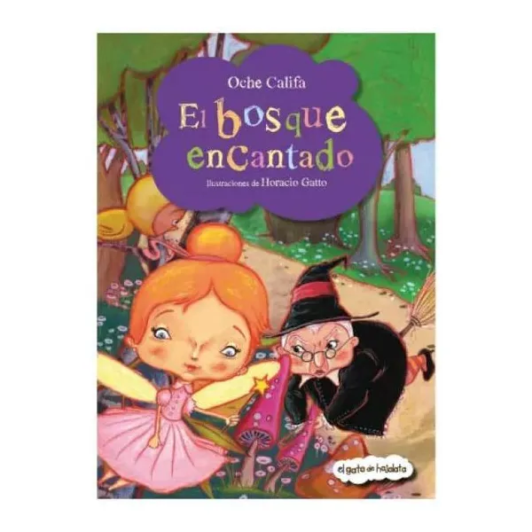 El bosque encantado