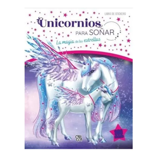 Unicornios para soñar: la magia de las estrellas