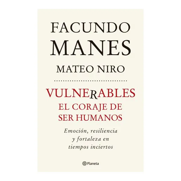 Vulnerables - el coraje de ser humanos - manes/niro