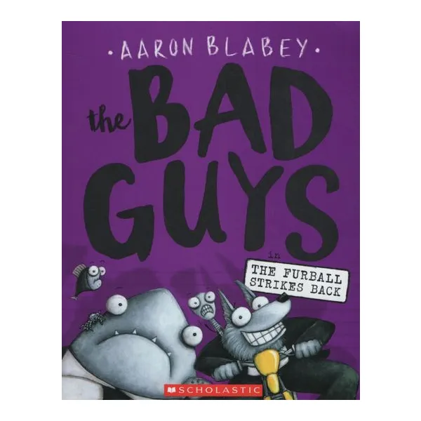 The bad guys 3 - aaron blabey