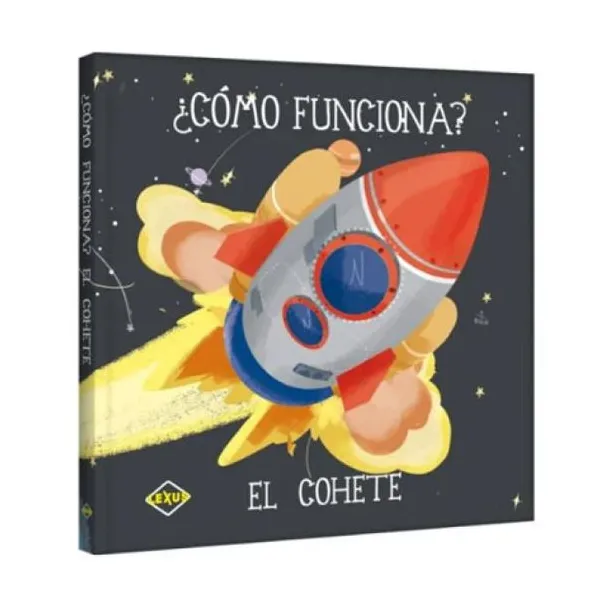Como funciona el cohete tapa dura plastificada/16.5 x16.5 cm/12 páginas