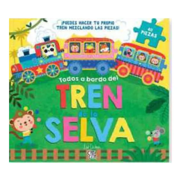 Todos a bordo del tren de la selva