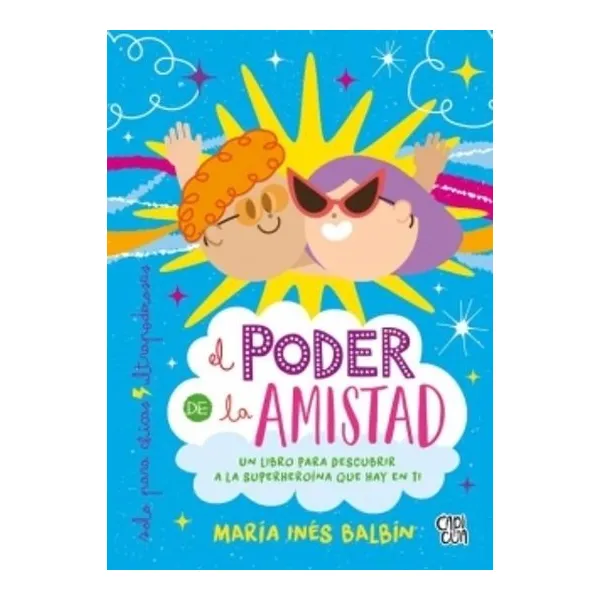 Poder de la amistad, el