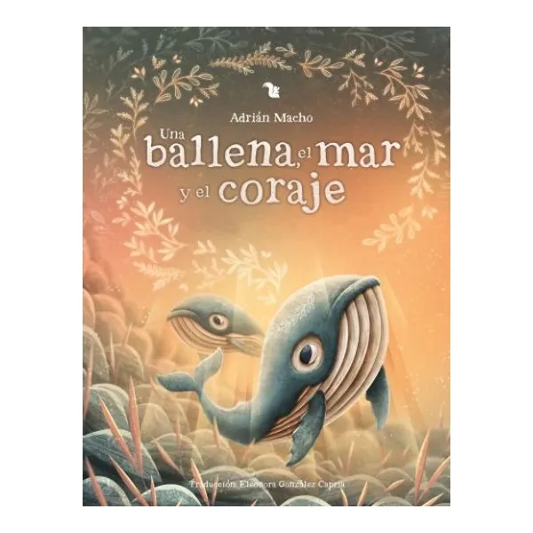 Una ballena,el mar y el coraje