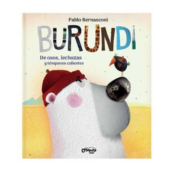 Burundi: de osos, lechuzas y témpanos calientes