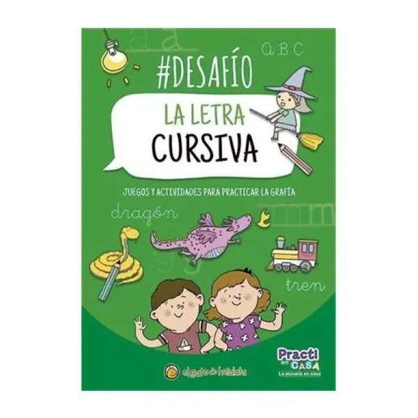 Desafío: la letra cursiva 64 pag.