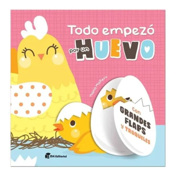 Todo empezo por un huevo