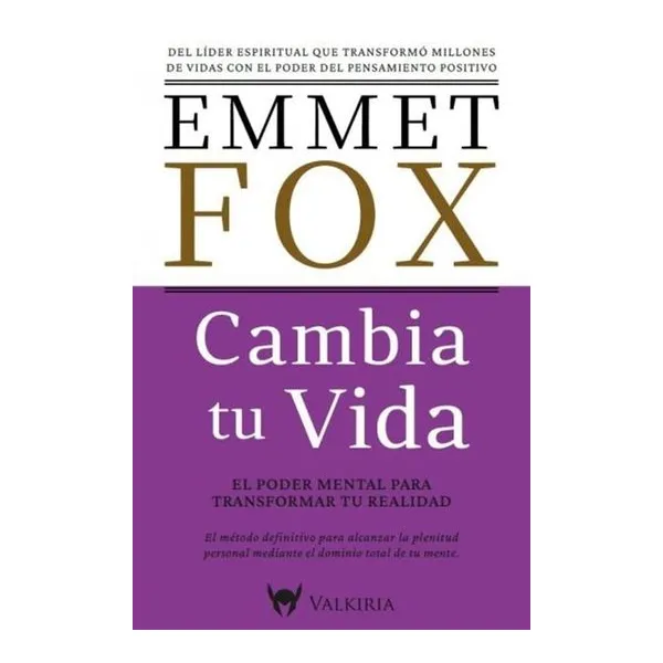 Cambia tu vida - emmet fox