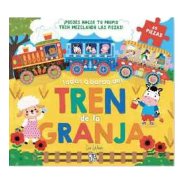 Todos a bordo del tren de la granja