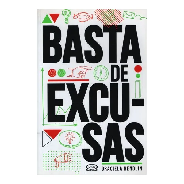 Basta de excusas