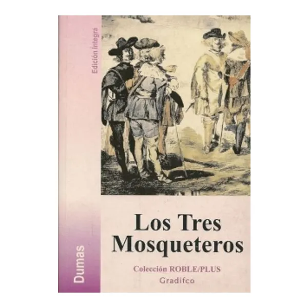 Tres mosqueteros, los (gradifco)
