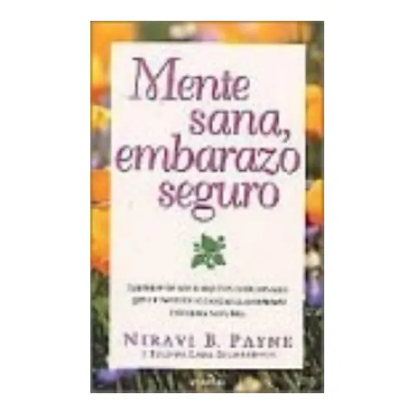 Mente sana,embarazo seguro