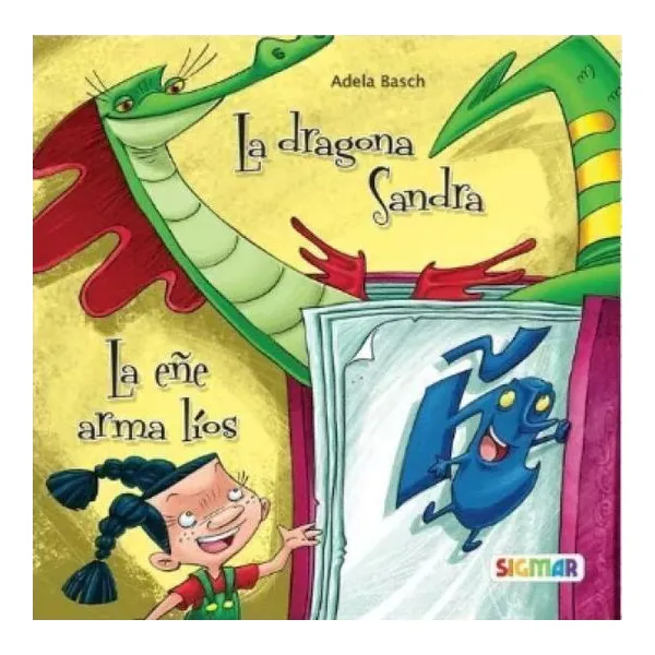 La dragona sandra/la eñe arma líos (minúscula)