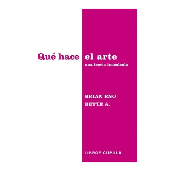 Que hace el Arte -paidos-