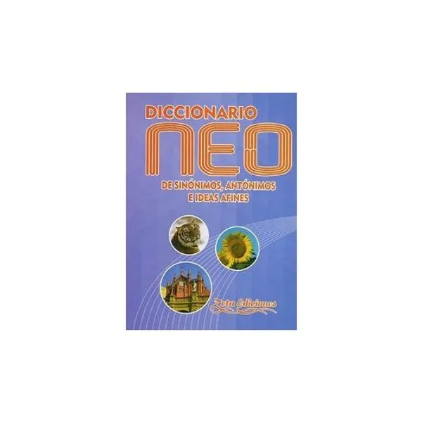 Diccionario de sinonimos y antonimos neo