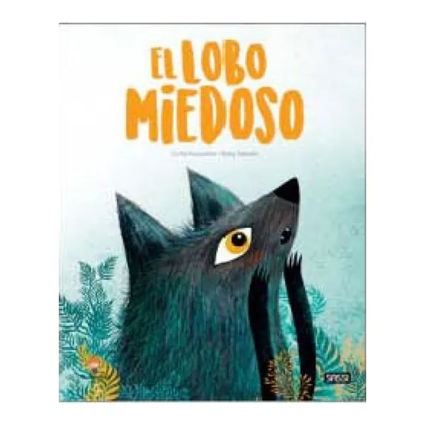 El lobo miedoso