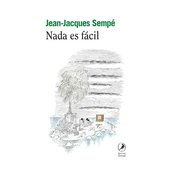 Nada es fácil - jean-jacques sempe